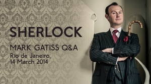 マーク・ゲイティス「SHERLOCK Q&A」(ブラジル)